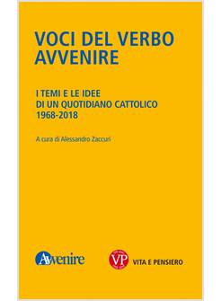 VOCI DEL VERBO AVVENIRE I TEMI E LE IDEE DI UN QUOTIDIANO CATTOLICO
