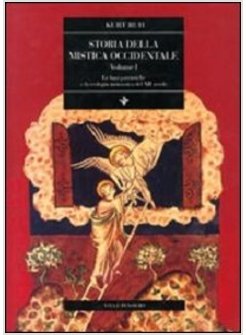 STORIA DELLA MISTICA OCCIDENTALE 1