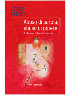 ABUSO DI PAROLA, ABUSO DI POTERE