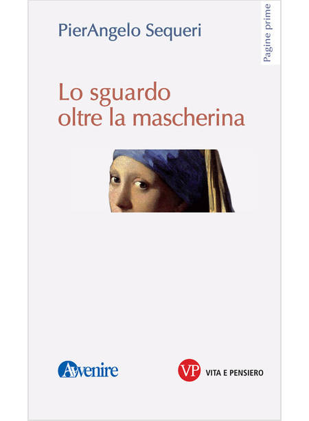 LO SGUARDO OLTRE LA MASCHERINA