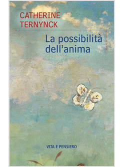 LA POSSIBILITA' DELL'ANIMA 