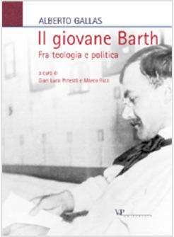 GIOVANE BARTH FRA TEOLOGIA E POLITICA (IL)