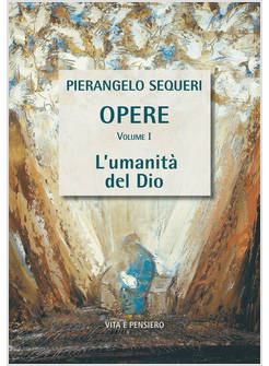 UMANITA' DEL DIO (L')