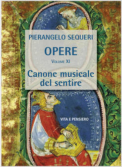CANONE MUSICALE DEL SENTIRE OPERE VOLUME XI
