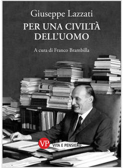 PER UNA CIVILTA' DELL'UOMO