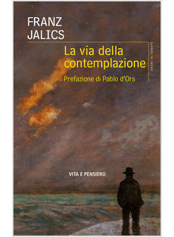 VIA DELLA CONTEMPLAZIONE (LA)