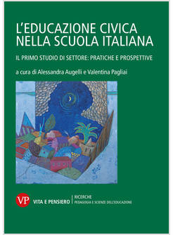 IL EDUCAZIONE CIVICA NELLA SCUOLA ITALIANA IL PRIMO STUDIO DI SETTORE