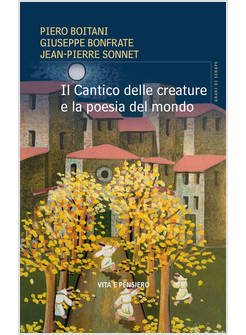 IL CANTICO DELLE CREATURE E LA POESIA DEL MONDO 
