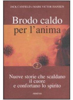 BRODO CALDO PER L'ANIMA 2