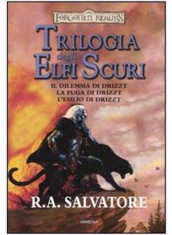 TRILOGIA DEGLI ELFI SCURI