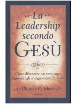 LA LEADERSHIP SECONDO GESU' 