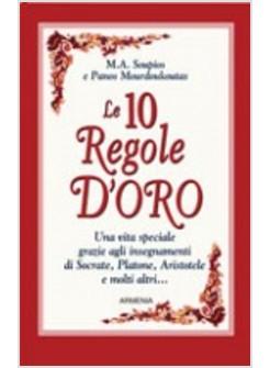 DIECI REGOLE D'ORO (LE)