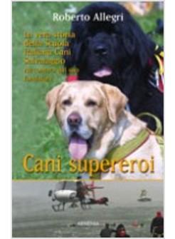 CANI SUPEREROI