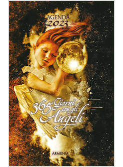 365 GIORNI CON GLI ANGELI AGENDA 2023