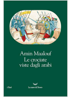 LE CROCIATE VISTE DAGLI ARABI