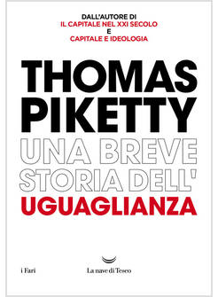 BREVE STORIA DELL'UGUAGLIANZA (UNA)