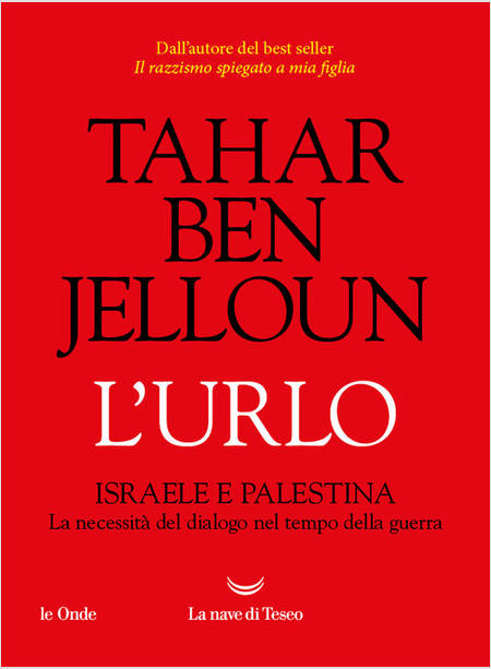 URLO. ISRAELE E PALESTINA. LA NECESSITA' DEL DIALOGO NEL TEMPO DELLA GUERRA (L')