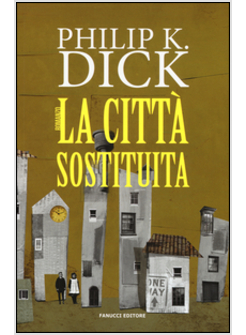 LA CITTA' SOSTITUITA 