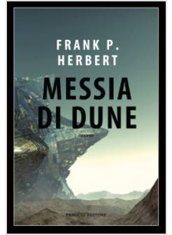 MESSIA DI DUNE. IL CICLO DI DUNE. VOL. 2
