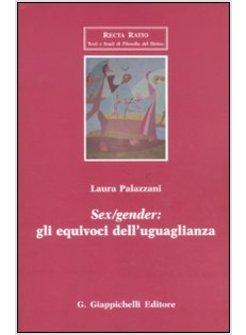 SEX/GENDER: GLI EQUIVOCI DELL'UGUAGLIANZA