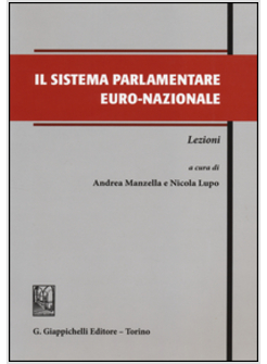 IL SISTEMA PARLAMENTARE EURO-NAZIONALE. LEZIONI