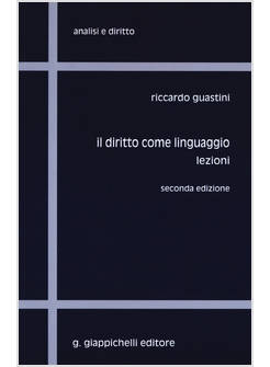 DIRITTO COME LINGUAGGIO. LEZIONI (IL)