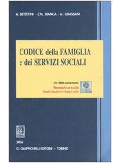 CODICE DELLA FAMIGLIA E DEI SERVIZI SOCIALI CON CD-ROM