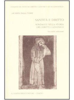 SANTITA' E DIRITTO SONDAGGI NELLA STORIA DEL DIRITTO CANONICO