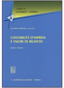 CONTABILITA' D'IMPRESA E VALORI DI BILANCIO
