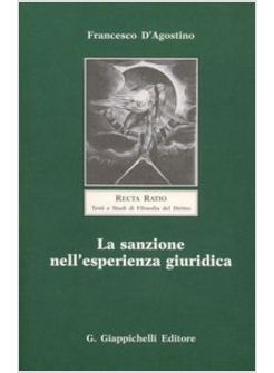 LA SANZIONE NELL'ESPERIENZA GIURIDICA 
