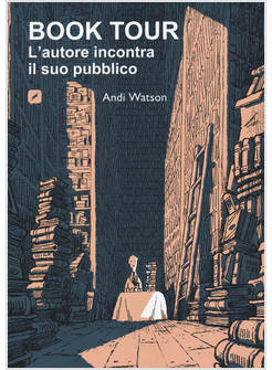 BOOK TOUR. L'AUTORE INCONTRA IL SUO PUBBLICO