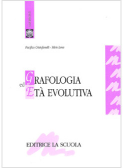 GRAFOLOGIA ED ETA' EVOLUTIVA