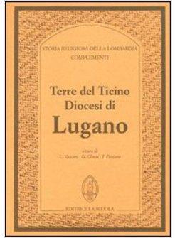 TERRE DEL TICINO. DIOCESI DI LUGANO. COMPLEMENTI