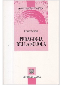 PEDAGOGIA DELLA SCUOLA