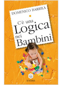 C'E' UNA LOGICA NEI BAMBINI