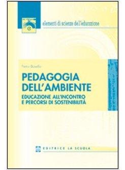 PEDAGOGIA DELL'AMBIENTE