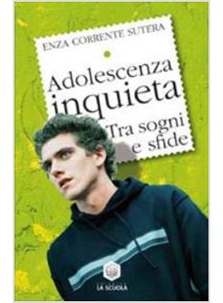 ADOLESCENZA INQUIETA