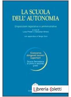 SCUOLA DELL'AUTONOMIA DISPOSIZIONI LEGISLATIVE E AMMINISTRATIVE (LA)