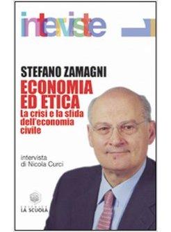 ECONOMIA ED ETICA  LA CRISI E LA SFIDA DELL'ECONOMIA CIVILE