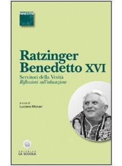 SERVITORI DELLA VERITA RIFLESSIONI SULL'EDUCAZIONE