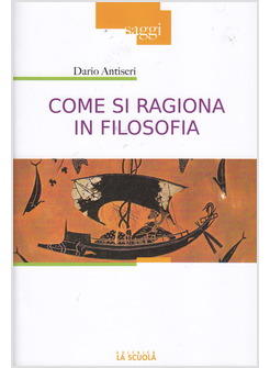 COME SI RAGIONA IN FILOSOFIA