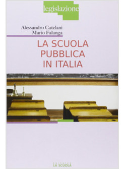 LA SCUOLA PUBBLICA IN ITALIA 