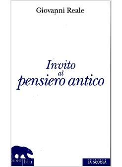 INVITO AL PENSIERO ANTICO