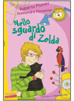 NELLO SGUARDO DI ZELDA