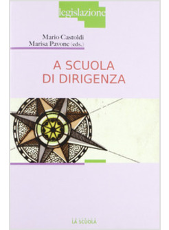 A SCUOLA DI DIRIGENZA