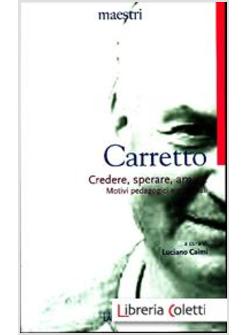 CREDERE, SPERARE, AMARE. MOTIVI PEDAGOGICI E SPIRITUALI