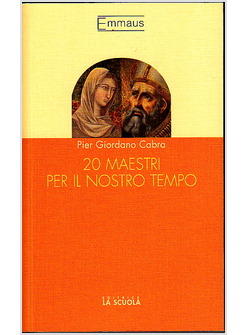 20 MAESTRI PER IL NOSTRO TEMPO