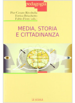MEDIA, STORIA E CITTADINANZA