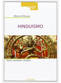 HINDUISMO. STORIA TEMATICHE ATTUALITA'