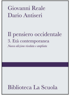 IL PENSIERO OCCIDENTALE 3 ETA' CONTEMPORANEA